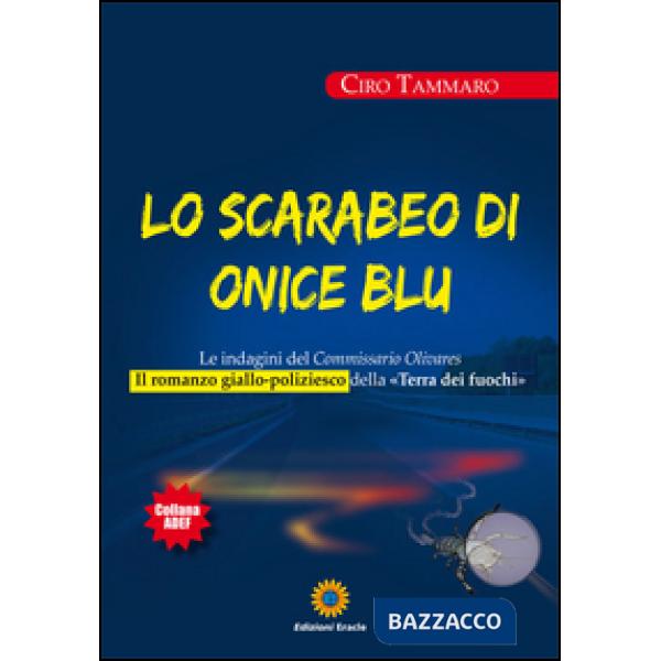 Scarabeo di onice blu. Le indagini del commissario Olivars (Lo)