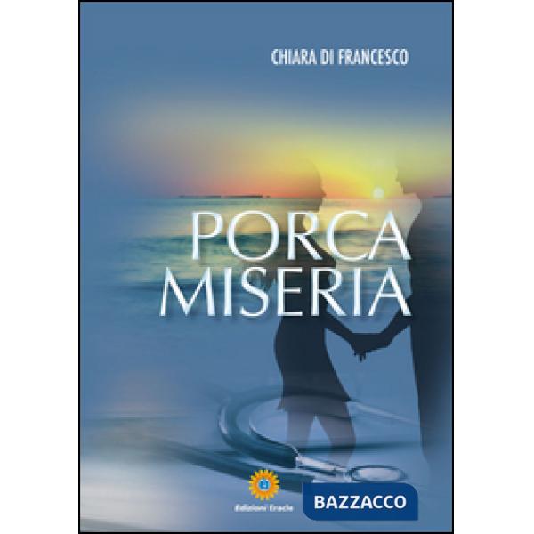 Porca miseria