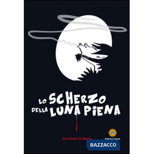 Scherzo della luna piena (Lo)