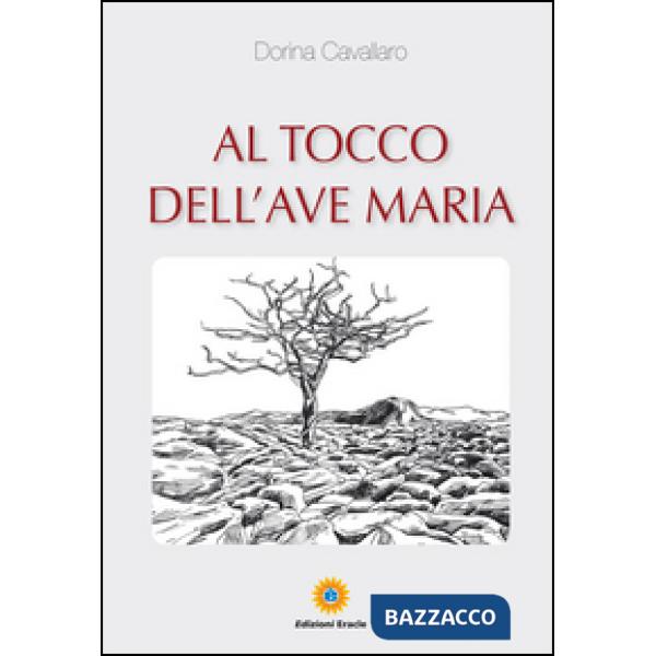 Al tocco dell'Ave Maria