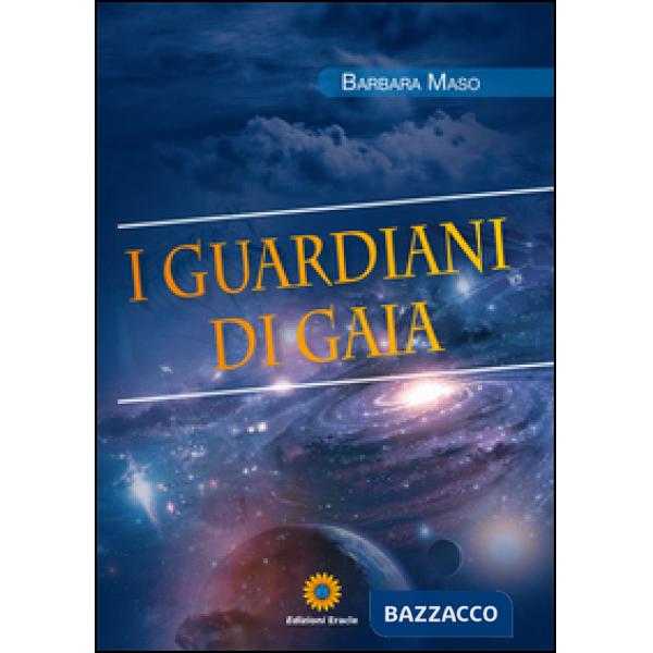 Guardiani di Gaia (I)