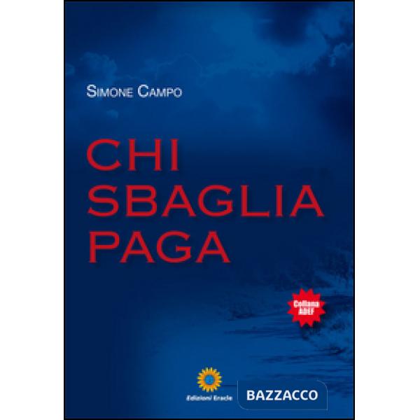 Chi sbaglia paga