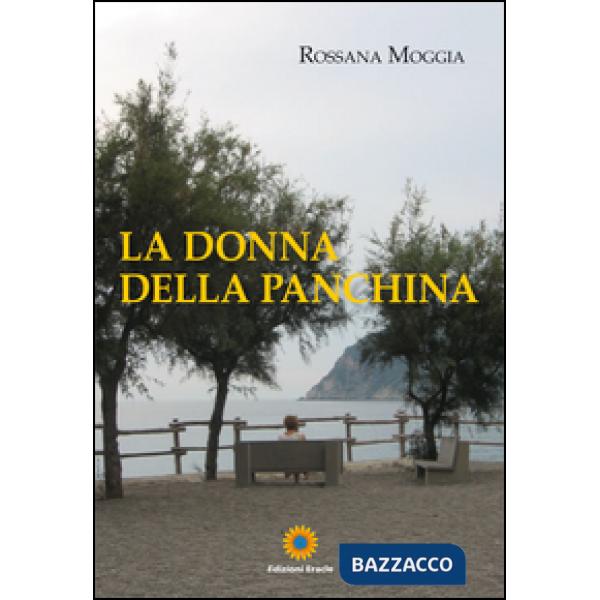 Donna della panchina (La)