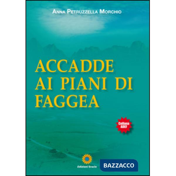 Accadde ai piani di Faggea
