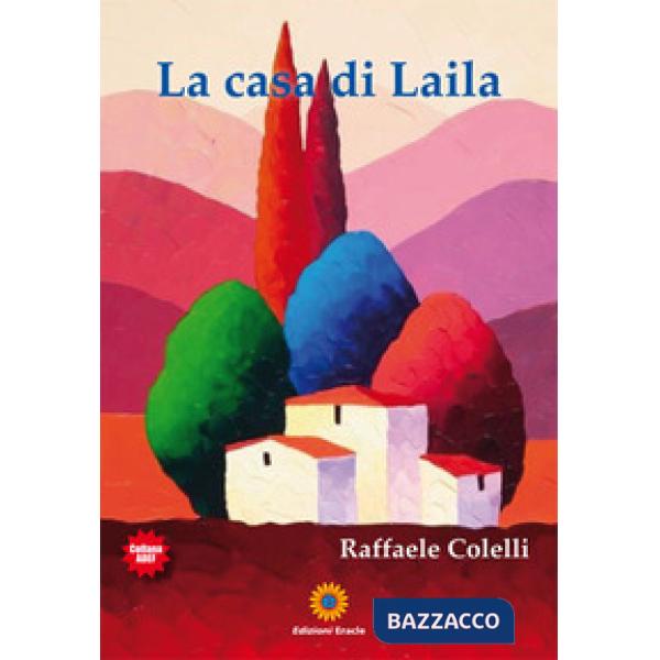 Casa di Laila (La)