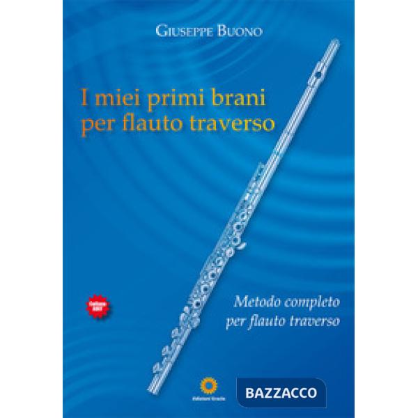 Miei primi brani per flauto traverso. Metodo completo (I)