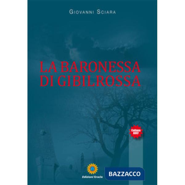 Baronessa di Gibilrossa (La)
