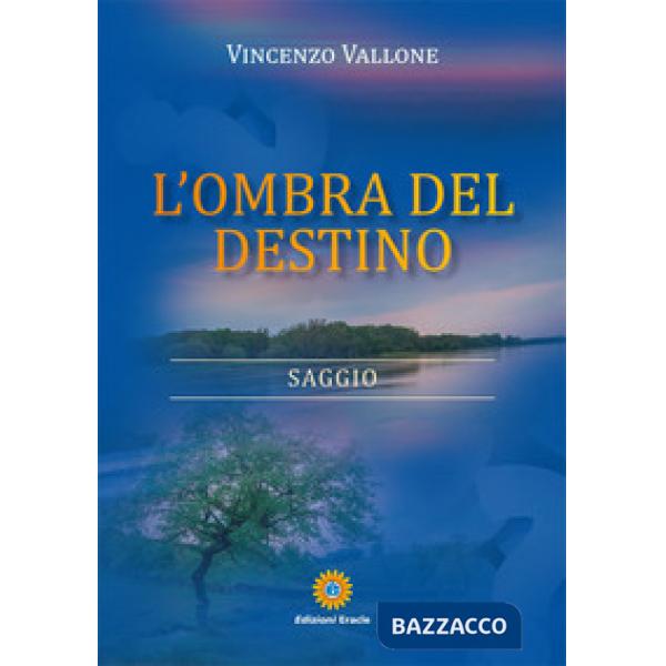 Ombra del destino (L')