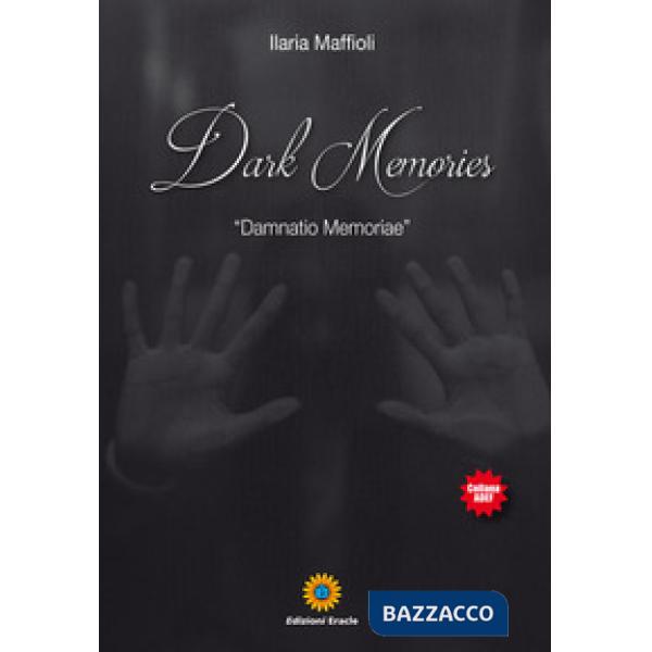 Dark Memories. «Damnatio Memoriae»