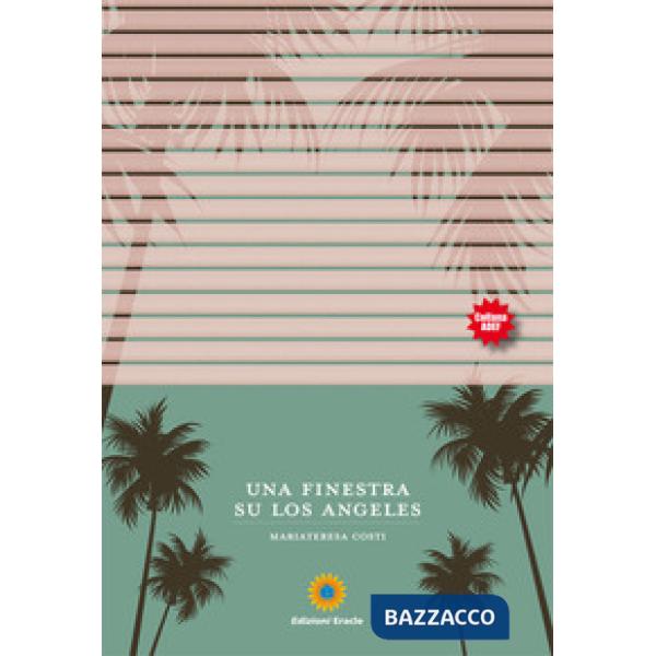 Finestra su Los Angeles (Una)