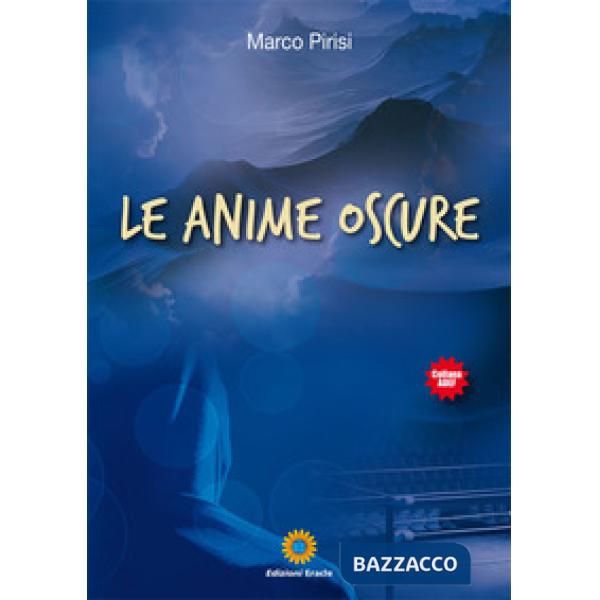 Anime oscure (Le)