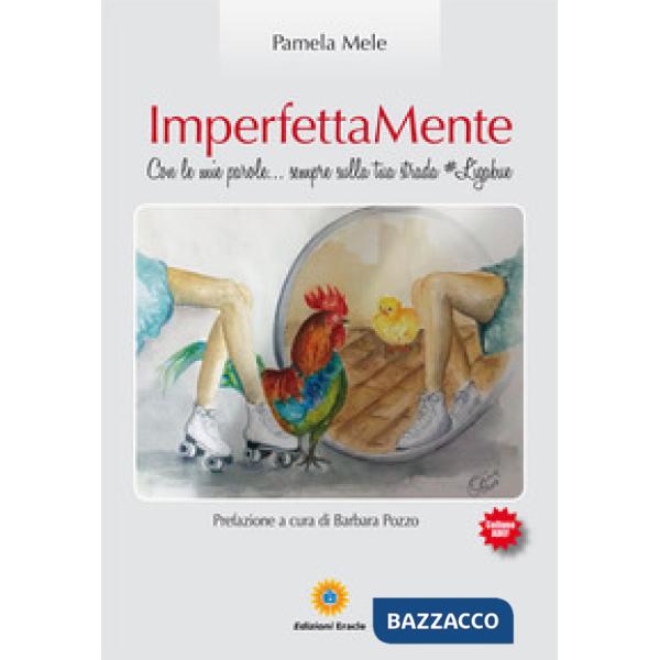 ImperfettaMente. Con le mie parole... sempre sulla tua strada Ligabue