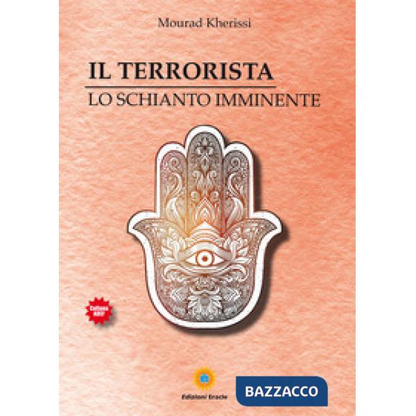 Terrorista. Lo schianto imminente (Il)
