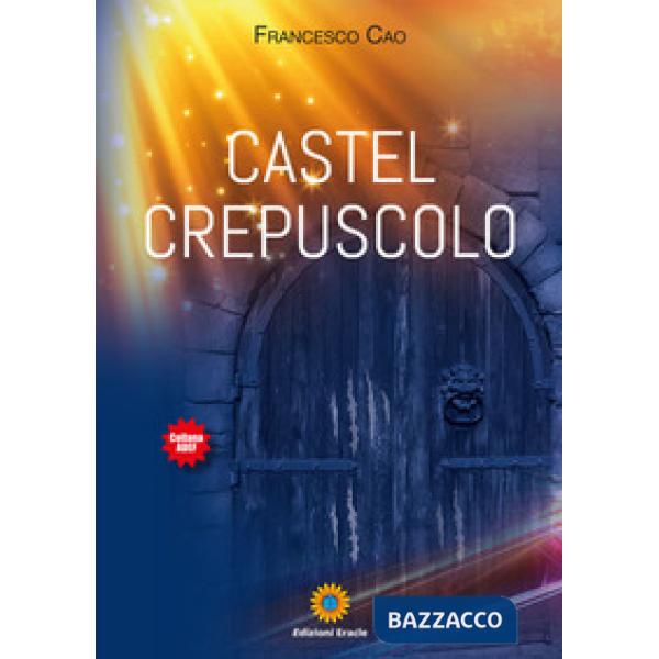 Castel crepuscolo