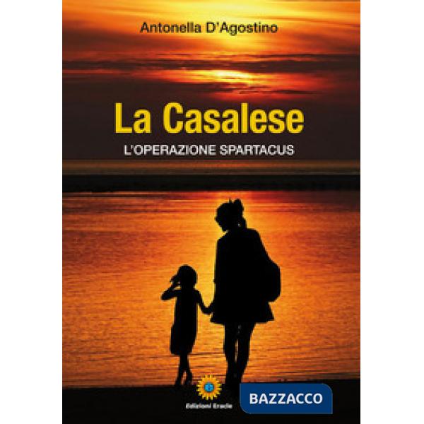 Casalese. L'operazione spartacus (La)