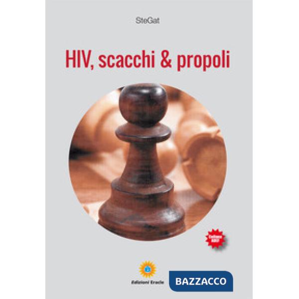 HIV, scacchi & propoli