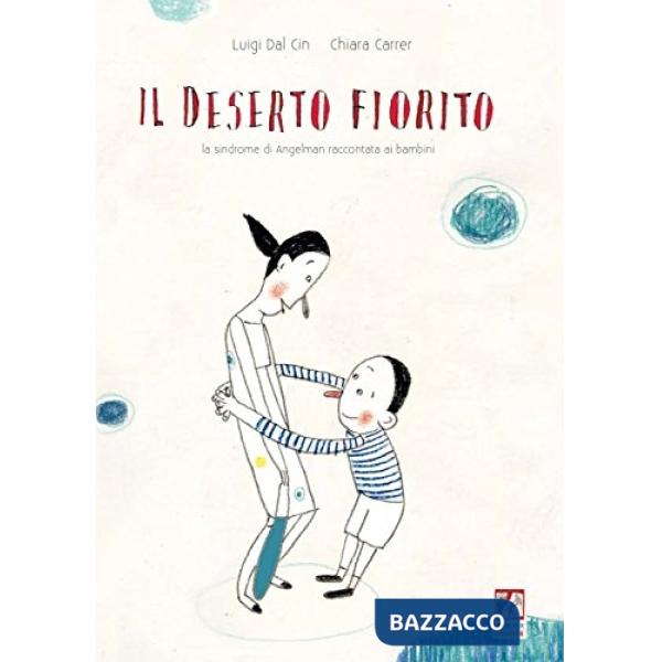 Deserto fiorito. Ediz. illustrata (Il)