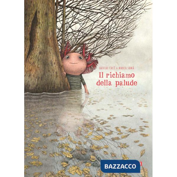 Richiamo della palude. Ediz. a colori (Il)