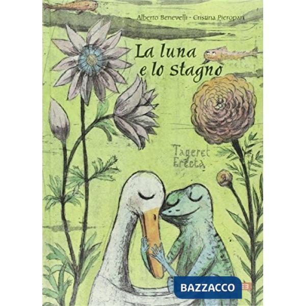 Luna e lo stagno (La)