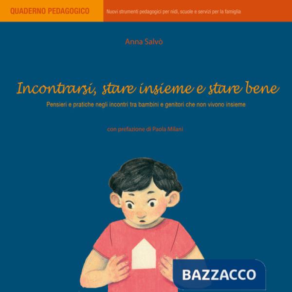 Incontrarsi, stare insieme e stare bene