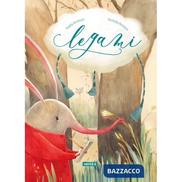 Legami. Ediz. illustrata