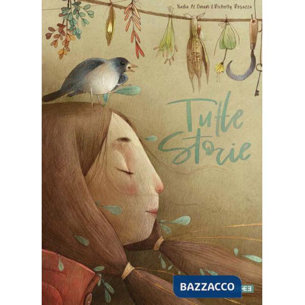 Tutte storie. Ediz. a colori