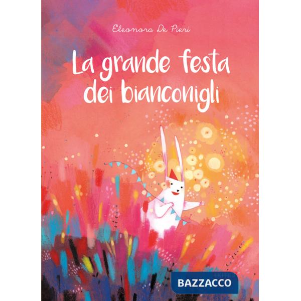 Grande festa dei bianconigli. Ediz. a colori (La)