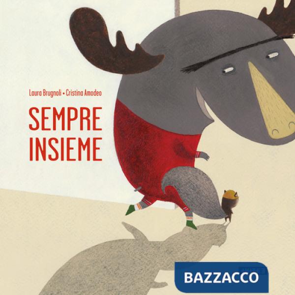 Sempre insieme. Ediz. illustrata