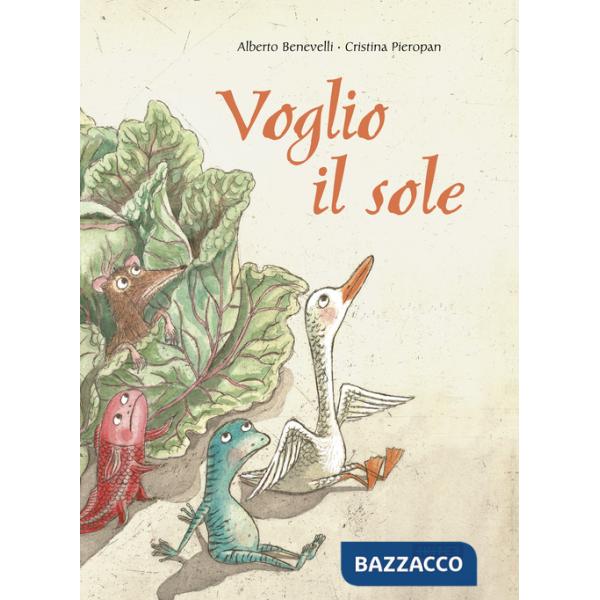 Voglio il sole! Ediz. a colori