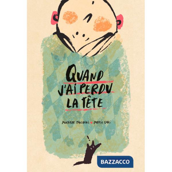 Quand j'ai perdu la tête