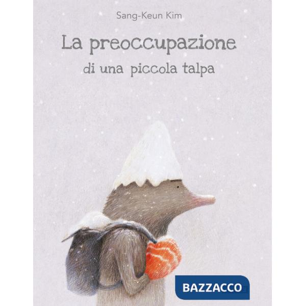 Preoccupazione di una piccola talpa. Illustrati. Ediz. illustrata (La)