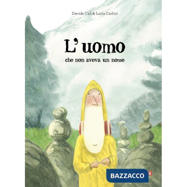 Uomo che non aveva un nome. Ediz. a colori (L')