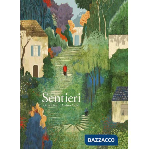 Sentieri. Ediz. illustrata