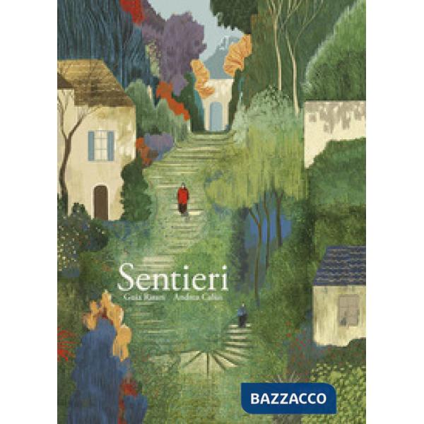 Sentieri. Ediz. illustrata