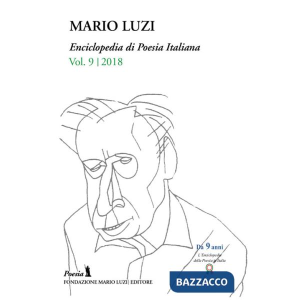 Enciclopedia di poesia italiana. Mario Luzi (2018). Vol. 9