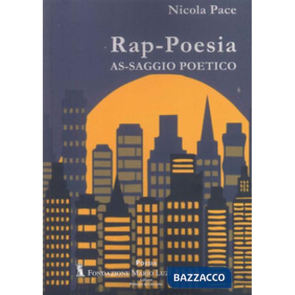 Rap-Poesia. As-saggio poetico