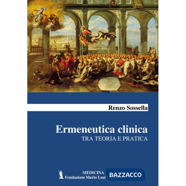 Ermeneutica clinica. Tra teoria e pratica