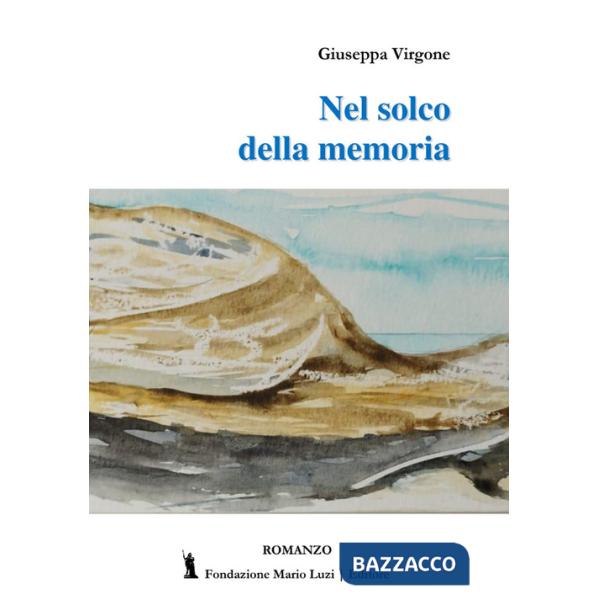 Nel solco della memoria