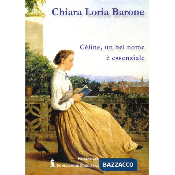 Céline, un bel nome è essenziale