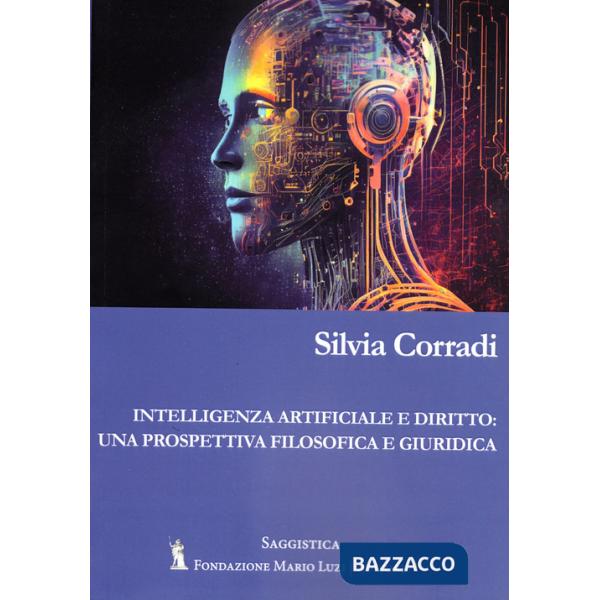 Intelligenza artificiale e diritto: una prospettiva filosofica e giuridica