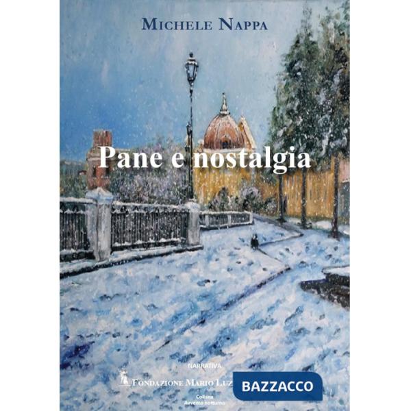 Pane e nostalgia
