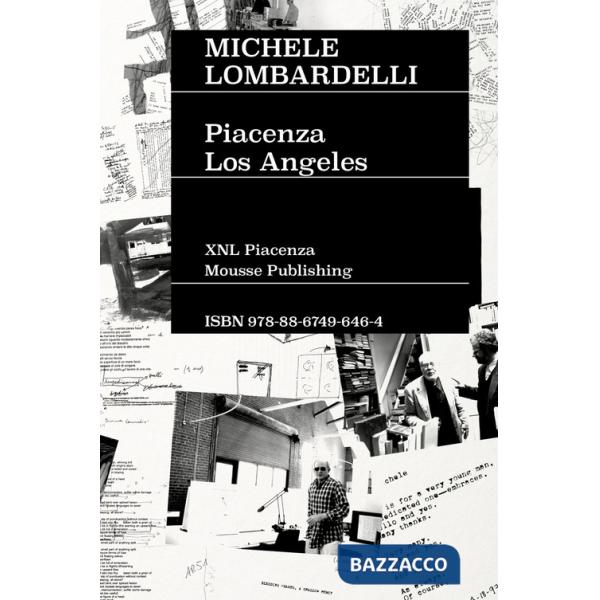 Michele Lombardelli: Piacenza-Los Angeles