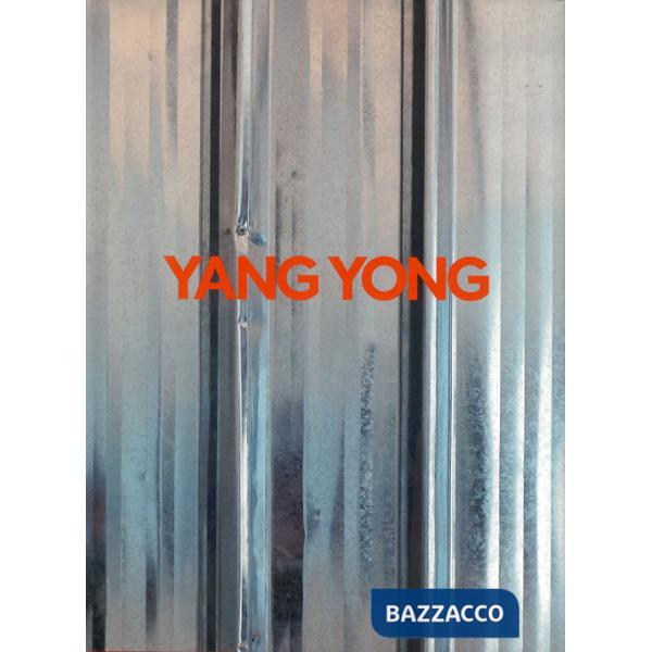 Yang Yong. Ediz. bilingue