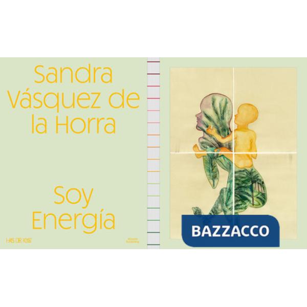 Sandra Vásquez de la Horra. Soy energía. Ediz. tedesca
