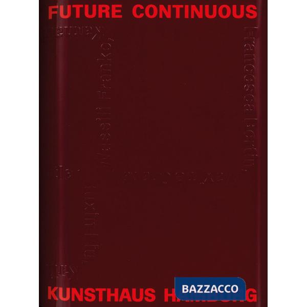 Future Continuous. Ediz. multilingue