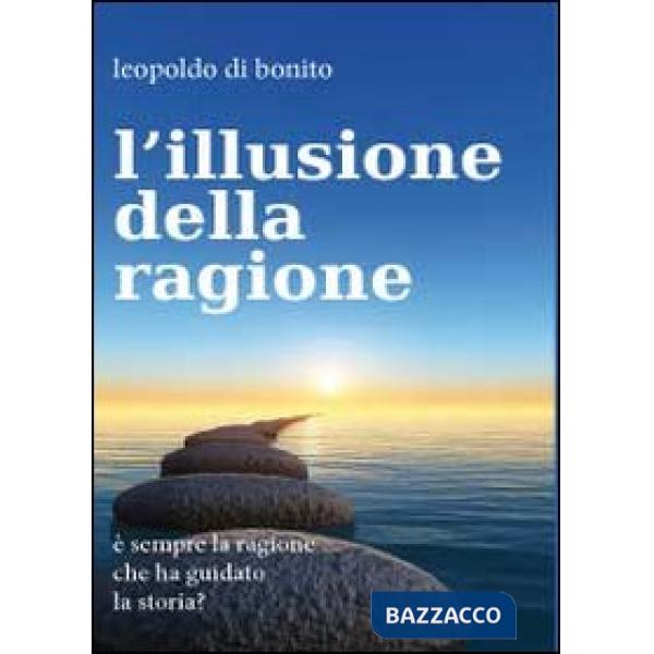 Illusione della ragione (L')