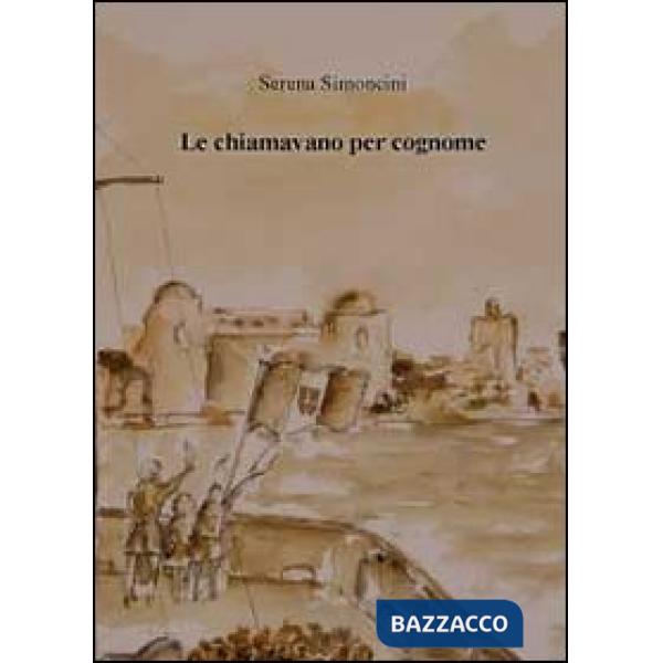 Chiamavano per cognome (Le)