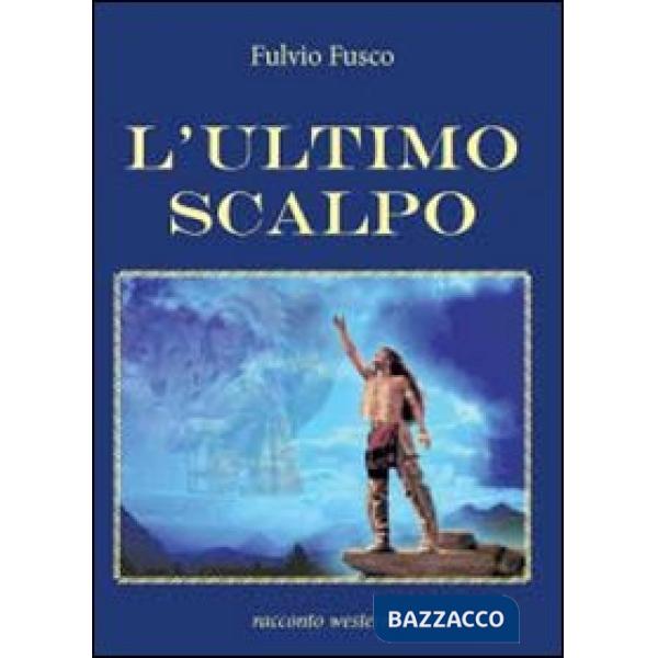 Ultimo scalpo (L')