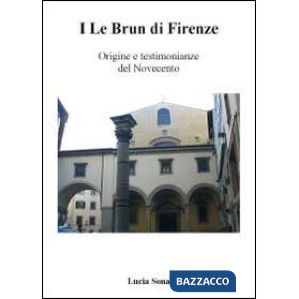 Le Brun di Firenze (I)
