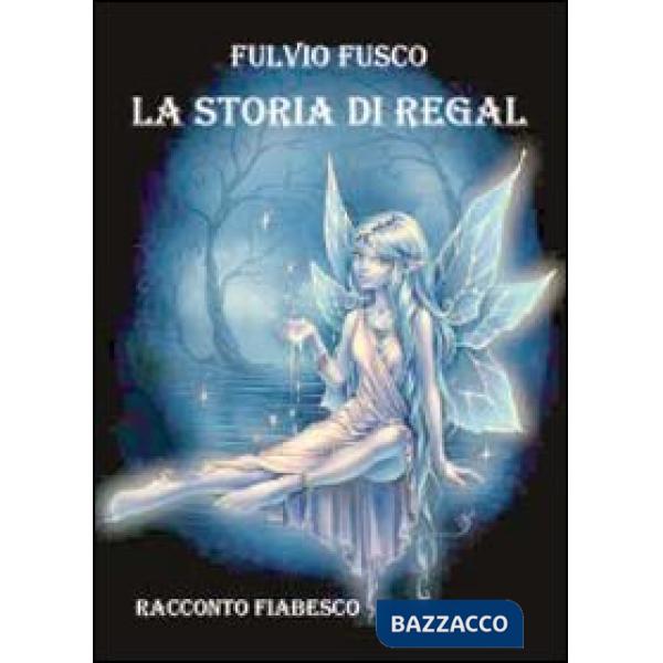 Storia di Regal (La)